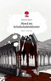 Mord im Schokoladenkloster. Life is a Story - story.one Mord im Schokoladenkloster. Life is a Story - story.one