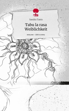Cover Tabu la rasa Weiblichkeit. Life is a Story - story.one