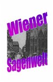 Wiener Sagenwelt Wiener Sagenwelt