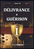 Cours de Délivrance et Guérison Cours de Délivrance et Guérison