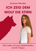 Ich zeig dem Wolf die Stirn