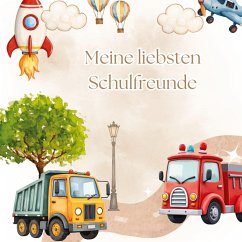 Cover Meine liebsten Schulfreunde - Abenteuer im Verkehr