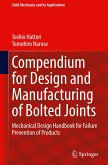 Compendium for Design and Manufacturing of Bolted Joints