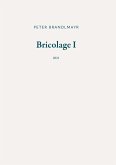 Bricolage I Bricolage I