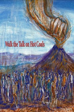 Walk the Talk on Hot Coals (2025) (eBook, ePUB) - Koren, Peter