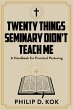 Twenty Things Seminary Didn't Teach Me... - Bild 1