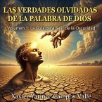 LAS VERDADES OLVIDADAS DE LA PALABRA DE DIOS (eBook, ePUB) LAS VERDADES OLVIDADAS DE LA PALABRA DE DIOS (eBook, ePUB)