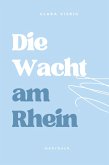 Die Wacht am Rhein (eBook, ePUB)