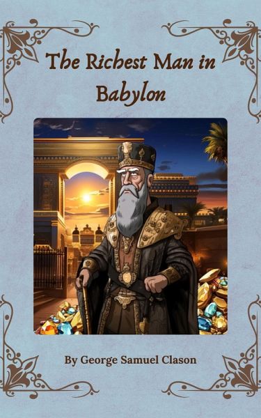 The Richest Man in Babylon (eBook, ePUB)