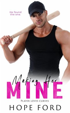 Making Her Mine (Players Love Curves, #1) (eBook, ePUB) Cover Making Her Mine (Players Love Curves, #1) (eBook, ePUB)
