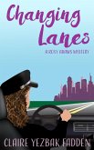 Changing Lanes (A Roxy Adams Mystery, #1) (eBook, ePUB)