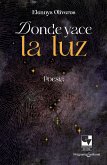 Donde yace la luz (eBook, PDF) Donde yace la luz (eBook, PDF)