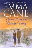 A Second Chance in Valentine Valley (Return to Valentine Valley, #3) (eBook, ePUB)