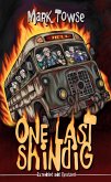 One Last Shindig: Extended and Revised (Mark Towse Books, #1) (eBook, ePUB) One Last Shindig: Extended and Revised (Mark Towse Books, #1) (eBook, ePUB)