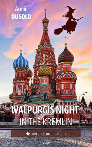 Walpurgis Night in the Kremlin (eBook, ePUB) Walpurgis Night in the Kremlin (eBook, ePUB)