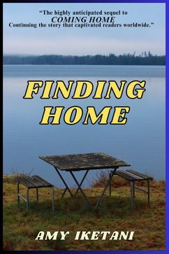 Finding Home (Coming Home, #2) (eBook, ePUB) - Iketani, Amy
