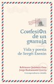 Confesión de un granuja: Vida y poesía de Sergéi Esenin (eBook, ePUB) Confesión de un granuja: Vida y poesía de Sergéi Esenin (eBook, ePUB)