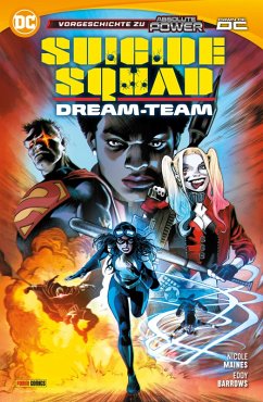 Suicide Squad: Dream-Team - Vorgeschichte zu Absolute Power (eBook, PDF) - Maines Nicole