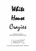 White House Crazies (Artists & Satires, #16) (eBook, ePUB) White House Crazies (Artists & Satires, #16) (eBook, ePUB)