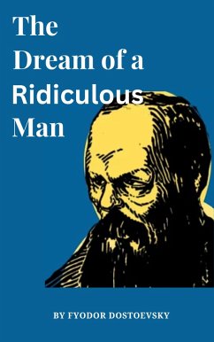 Cover The Dream of a Ridiculous Man (eBook, ePUB)