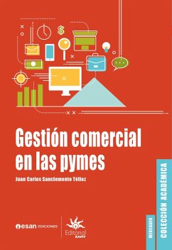 Gestión comercial en las pymes (eBook, ePUB) - Sanclemente Téllez, Juan Carlos