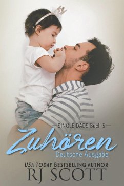 Cover Zuhören (Single Dads Deutsche Ausgabe, #5) (eBook, ePUB)