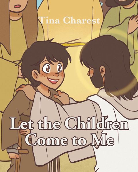 Let the Children Come to Me (eBook, ePUB) Let the Children Come to Me (eBook, ePUB)