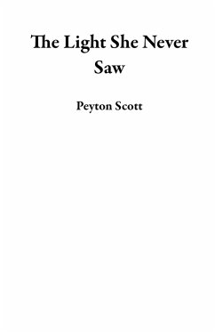 Cover The Light She Never Saw (eBook, ePUB)