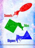 Sonnets Odes Rhymes (eBook, ePUB) Sonnets Odes Rhymes (eBook, ePUB)