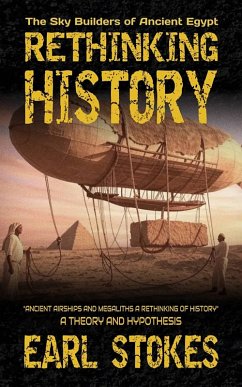 Cover The Sky Builders of Ancient Egypt: Rethinking History, a Theory, and Story (eBook, ePUB)