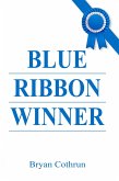 Blue Ribbon Winner (eBook, ePUB) Blue Ribbon Winner (eBook, ePUB)