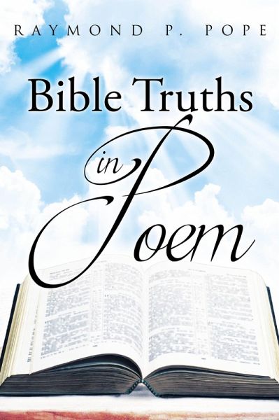 Bible Truths in Poem (eBook, ePUB) Bible Truths in Poem (eBook, ePUB)