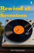 Rewind at Seventeen (eBook, ePUB) - Bild 1