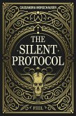 The Silent Protocol (eBook, ePUB) The Silent Protocol (eBook, ePUB)