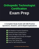 Orthopedic Technologist Certification Exam Prep (eBook, ePUB) Orthopedic Technologist Certification Exam Prep (eBook, ePUB)