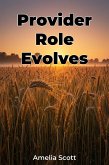 Provider Role Evolves (eBook, ePUB)