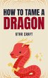 How to Tame a Dragon (Powers of the... - Bild 1