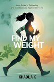 Find My Weight (eBook, ePUB) Find My Weight (eBook, ePUB)