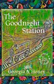 The Goodnight Station (eBook, ePUB) The Goodnight Station (eBook, ePUB)