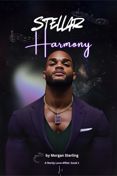 Stellar Harmony (A Nerdy Love Affair, #1) (eBook, ePUB) Stellar Harmony (A Nerdy Love Affair, #1) (eBook, ePUB)