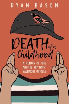 Cover Death of a Childhood: A Memoir of 1989 and the 