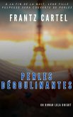 Perles dégoulinantes (eBook, ePUB) Perles dégoulinantes (eBook, ePUB)