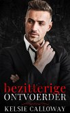 Bezitterige Ontvoerder (De Valenti Misdaadfamilie) (eBook, ePUB)