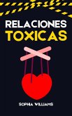 Relaciones Toxicas (Controlling your Mind, #1) (eBook, ePUB)