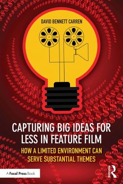 Cover Capturing Big Ideas for Less in Feature Film (eBook, ePUB)
