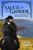 Sauce for the Gander (The Marstone Series, #1) (eBook, ePUB) Sauce for the Gander (The Marstone Series, #1) (eBook, ePUB)