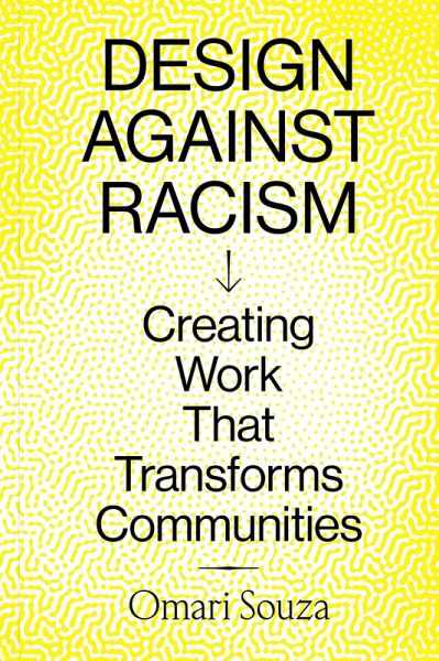 Design Against Racism (eBook, ePUB) Design Against Racism (eBook, ePUB)