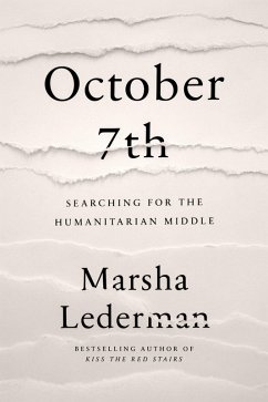 Cover October 7th: Searching for the Humanitarian Middle (eBook, ePUB)