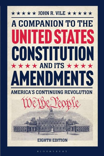 A Companion to the United States Constitution and Its Amendments (eBook, PDF) A Companion to the United States Constitution and Its Amendments (eBook, PDF)