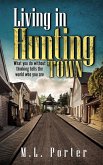 Living in Hunting Town (Waterborne Trilogy, #2) (eBook, ePUB) Living in Hunting Town (Waterborne Trilogy, #2) (eBook, ePUB)